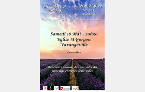Le Choeur Sing For Joy accueille le Chœur Happy Voices samedi 18 Mai à 20h30 Église St Gorgon de Varangeville